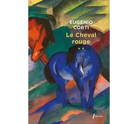 Le cheval rouge. Tome 2