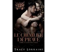 Le chevalier dépravé
