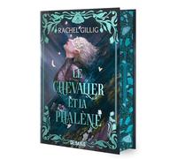 Le Chevalier et la Phalène (relié) - Tome 01 Le Royaume d'Eauroche (01)