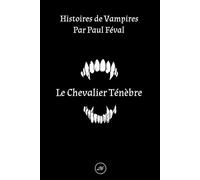 Le Chevalier Ténèbre