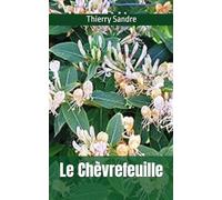 Le Chèvrefeuille: Thierry Sandre