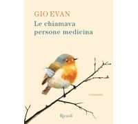 Le chiamava persone medicina