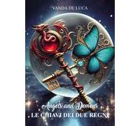 Le chiavi dei due regni. Angels and demons