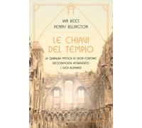 Le chiavi del tempio. La qabalah mistica di Dion Fortune decodifi