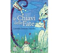 Le chiavi delle fate. Carte. Con Libro
