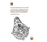 Le chiavi operative degli eletti Cohen [Jan 01, 2015] Prunelle de Lière, Léonard