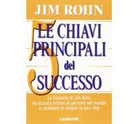 Le chiavi principali del successo