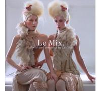 Le Chic - Le Mix (By Le Chic)