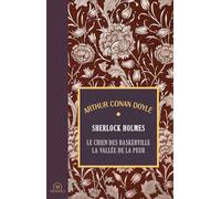 Les romans de Sherlock Holmes: Tome 2