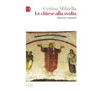 Le chiese alla svolta. Ripensare i ministeri - 2023 - EDB