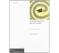 Orsi,Paolo. - Le Chiese Basiliane della Calabria.