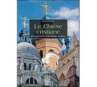 Le chiese cristiane. Identità ed evoluzione storica - Jorg Ernesti
