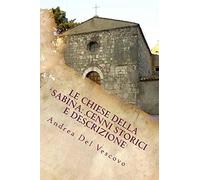 Le chiese della Sabina: cenni storici e descrizione: Vol. IV: Volume 4