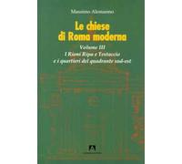 Le chiese di Roma moderna. Vol. 3