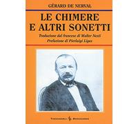 Le Chimere e altri sonetti. Testo a fronte francese