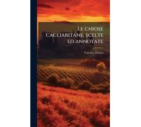Le chiose cagliaritane, scelte ed annotate