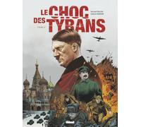 Le Choc des tyrans - Tome 02: Staline vs Hitler
