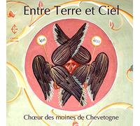 le choeur des moines de Chevetogne - Entre Terre Et Ciel