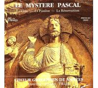 le Choeur Grégorien de Nantes - Chant Grégorien - Le Mystère Pascal