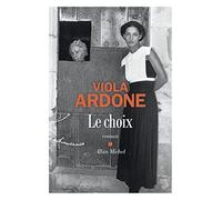 Le choix - Ardone Viola