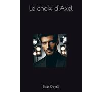Le choix d'Axel