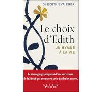 Le choix d'Edith: Un hymne à la vie