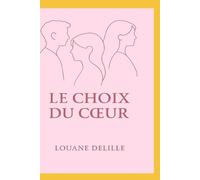 Le choix du coeur