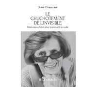 Le chuchotement de l'invisible: Mémoires d'une âme traversant le voile