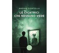 Le cicatrici che nessuno vede