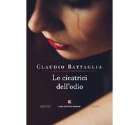 Le cicatrici dell'odio