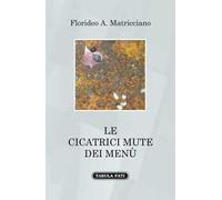 Le cicatrici mute dei menù