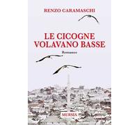 Le cicogne volavano basse