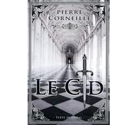 Le Cid - Pierre Corneille - Texte intégral: Édition illustrée | 94 pages Format 15,24 cm x 22,86 cm
