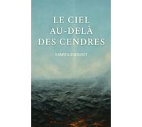 Le Ciel Au-Delà Des Cendres