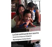 Le ciel continue de leur sourire. Fiorettis d'un évêque aux Philippines