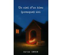 Le ciel d'un bleu (presque) uni