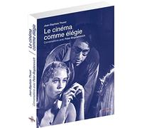 Le cinéma comme élégie: Entretiens avec Peter Bogdanovich