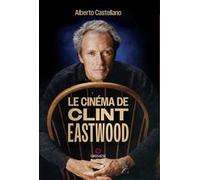 Le cinéma de Clint Eastwood