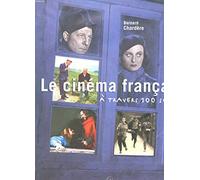 Le cinéma français à travers 100 succès