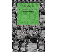 Le cinéma taiwanais. Fictions d'une nation