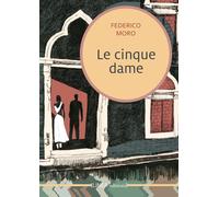 Le cinque dame. Di Enea Altoviti