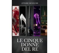 LE CINQUE DONNE DEL RE