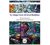 Le cinque feste di Gesù Bambino