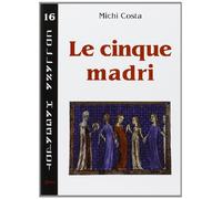 Le cinque madri