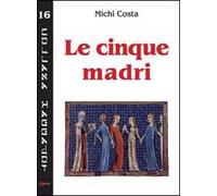 Le cinque madri