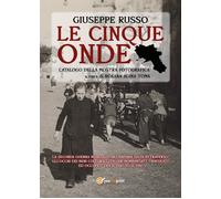 Le cinque onde - Giuseppe Russo, 2018, Youcanprint