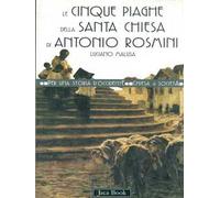 Le cinque piaghe della santa Chiesa di Antonio Rosmini