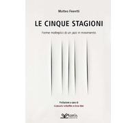 Le cinque stagioni. Forme molteplici di un jazz in movimento - 20