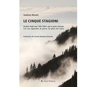 Le cinque stagioni. Perdute degli anni 1995-1996 e qui in parte ritrovate....
