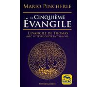 Le Cinquieme Evangile: L'Evangile de Thomas avec le texte copte en vis-à-vis. Edition bilingue français-copte
